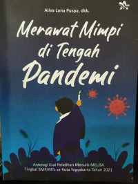 Merawat Mimpi di Tengah Pandemi