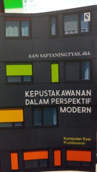 Kepustakawanan Dalam Perspektif Modern