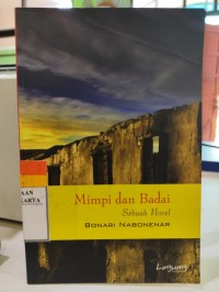 Mimpi dan Badai: Sebuah Novel