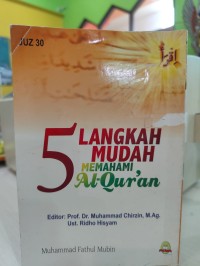 5 Langkah Mudah Memahami Al-Qur'an Juz 30