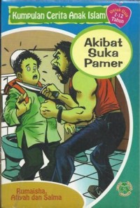 Akibat Suka Pamer