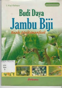 Budi Daya Jambu Biji: Buah Multimanfaat