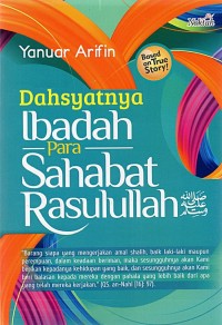 Dahsyatnya Ibadah Para Sahabat Rasulullah