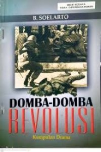 Domba-Domba Revolusi: Kumpulan Drama