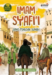 Imam Syafi'i Sang Penegak Sunah