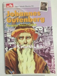 Johannes Gutenberg: Penemu Mesin Ketik