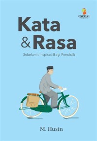 Kata & Rasa: Sekelumit Inspirasi Bagi Pendidik