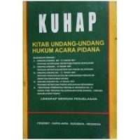 KUHAP : Kitab Undang-Undang Hukum Acara Pidana