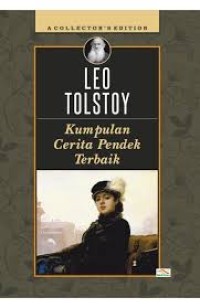 Kumpulan Cerita Pendek Terbaik Leo Tolstoy