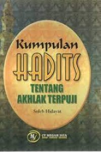 Kumpulan Hadits Tentang Akhlak Terpuji