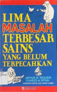 Lima masalah terbesar sains yang belum terpecahkan