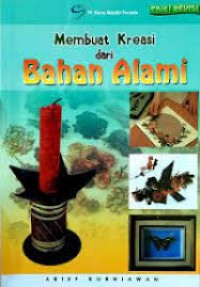 Membuat Kreasi dari Bahan Alami