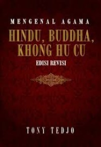 Mengenal Agama Hindu, Buddha, Khong Hu Cu