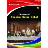 Mengenal Penemu Sains Hebat