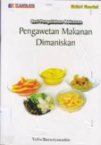 Pengawetan Makanan Dimaniskan