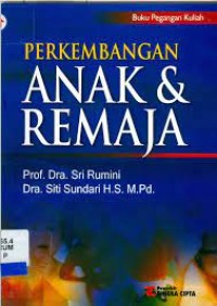 Perkembangan Anak dan Remaja