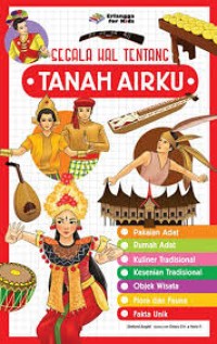 Segala Hal Tentang Tanah Airku