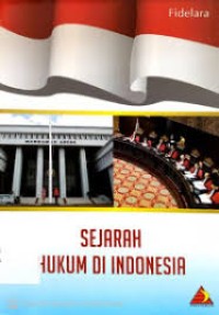 Sejarah Hukum di Indonesia