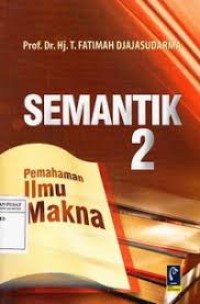 Semantik 2: Pemahaman Ilmu Makna