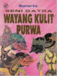 Seni Gatra Wayang Kulit Purwa