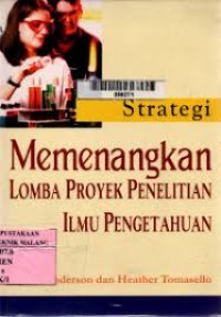 Strategi Memenangkan Lomba Proyek Penelitian iImu Pengetahuan