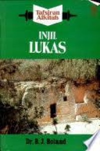 Tafsiran Alkitab : Kitab injil Lukas