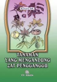 Tanaman yang Mengandung Zat Pengganggu