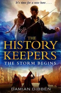 The History Keepers ( The Storm Begins )