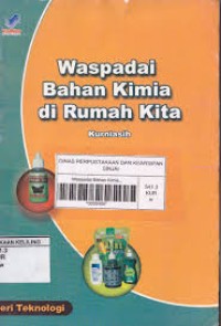 Waspada Bahan Kimia di Rumah Kita